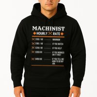 Machinist Hourly Rate Machining Hoodie