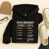 Machinist Hourly Rate Machining Hoodie