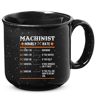 Machinist Hourly Rate Machining 15oz Campfire Ceramic Mug