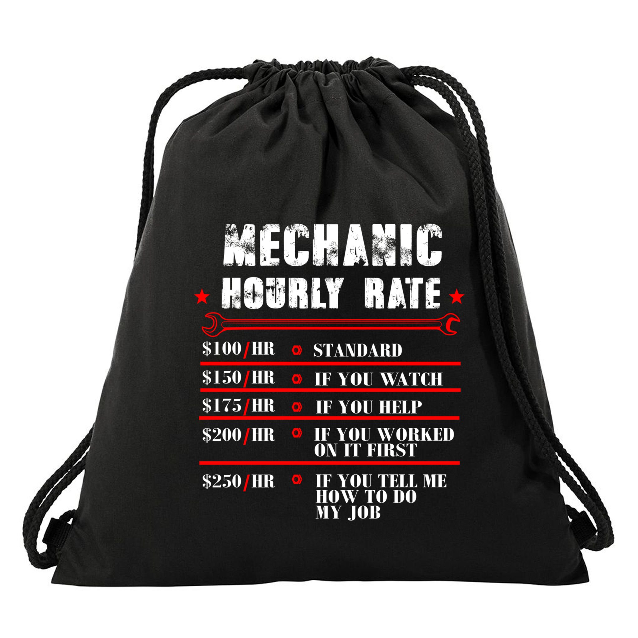 Mechanic Hourly Rate Funny Car Motorcycle Labor Mechanic Gift Drawstring Bag
