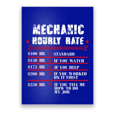 Mechanic Hourly Rate Funny Car Motorcycle Labor Mechanic Gift Poster