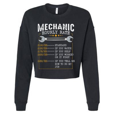 Mechanic Hourly Rate Labor Rates Funny CoWorkers Car Lover Cropped Pullover Crew