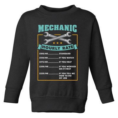 Mechanic Hourly Rate Mechanic Gift Toddler Sweatshirt