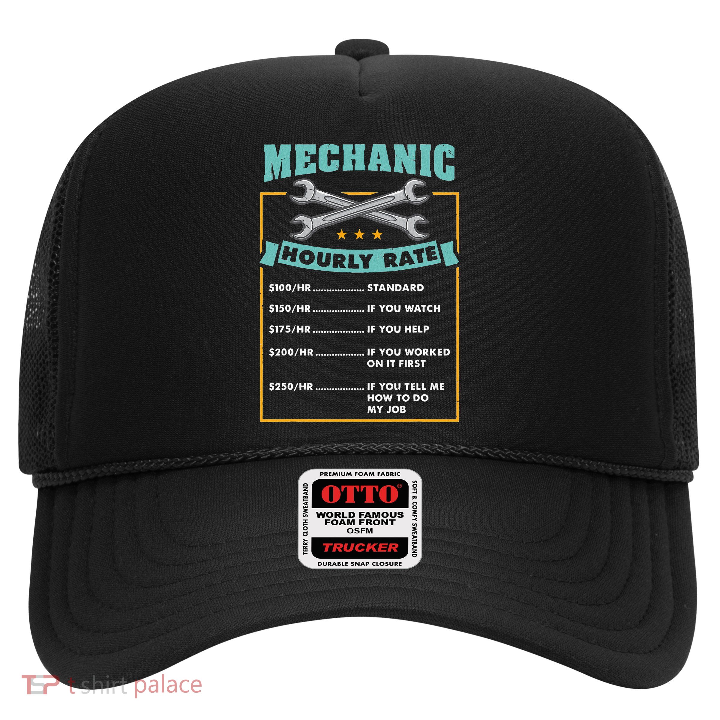 Mechanic Hourly Rate Mechanic Gift Trucker Hat