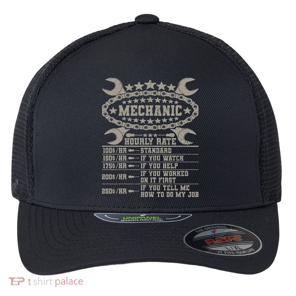 Mechanic Hourly Rate Saying Retro Car Guy Funny Mechanic Flexfit Unipanel Trucker Cap