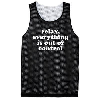 Mental Health Relax Everything Is Out Of Control Mesh Reversible Basketball Jersey Tank