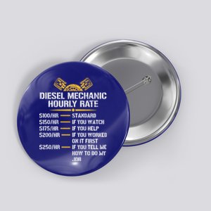 Mechanic Hourly Rate Funny Diesel Mechanic Gift Button