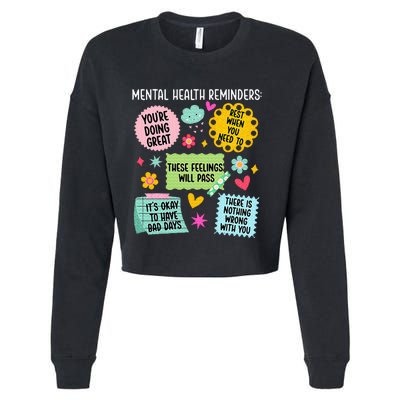 Mental Health Reminders Mental Health Awareness Month Cropped Pullover Crew