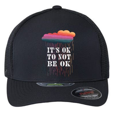 Mental Health Rain It's OKAY To Not Be Ok Flexfit Unipanel Trucker Cap