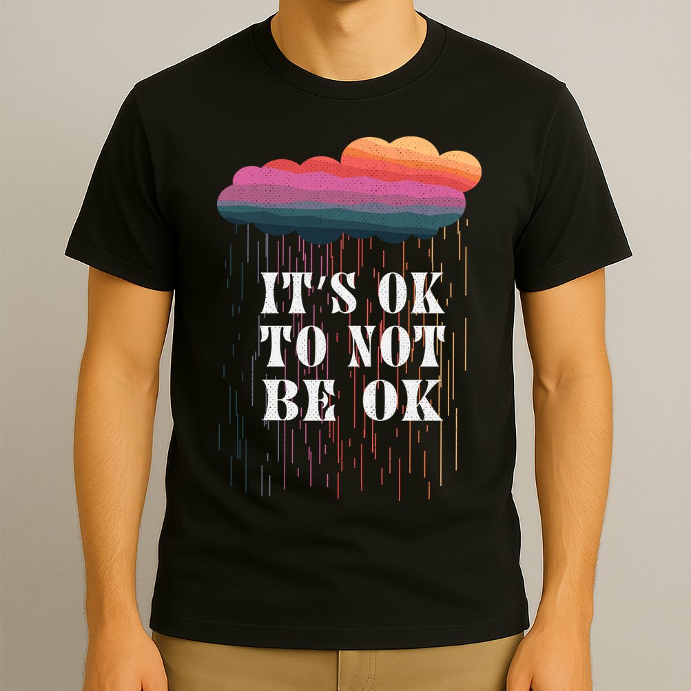 Mental Health Rain It's OKAY To Not Be Ok T-Shirt