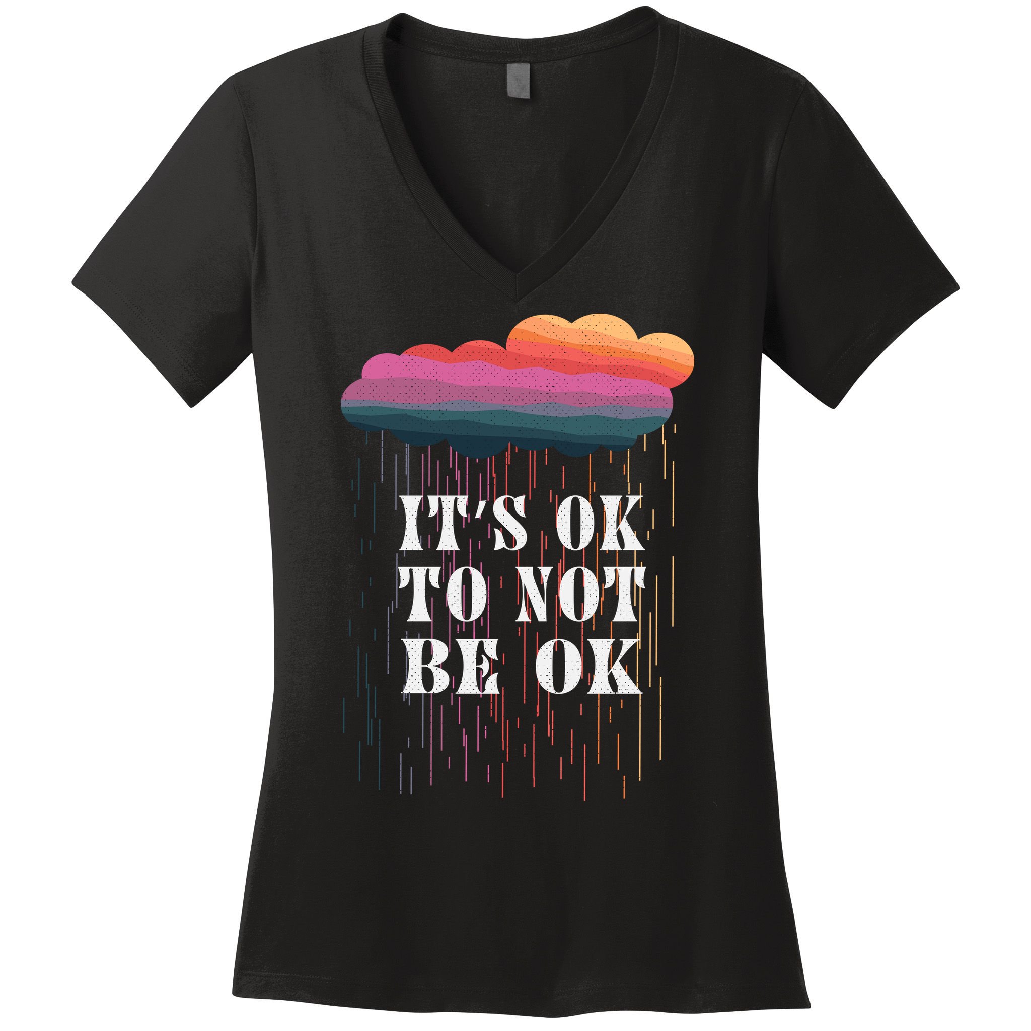 Mental Health Rain It's OKAY To Not Be Ok Women's V-Neck T-Shirt