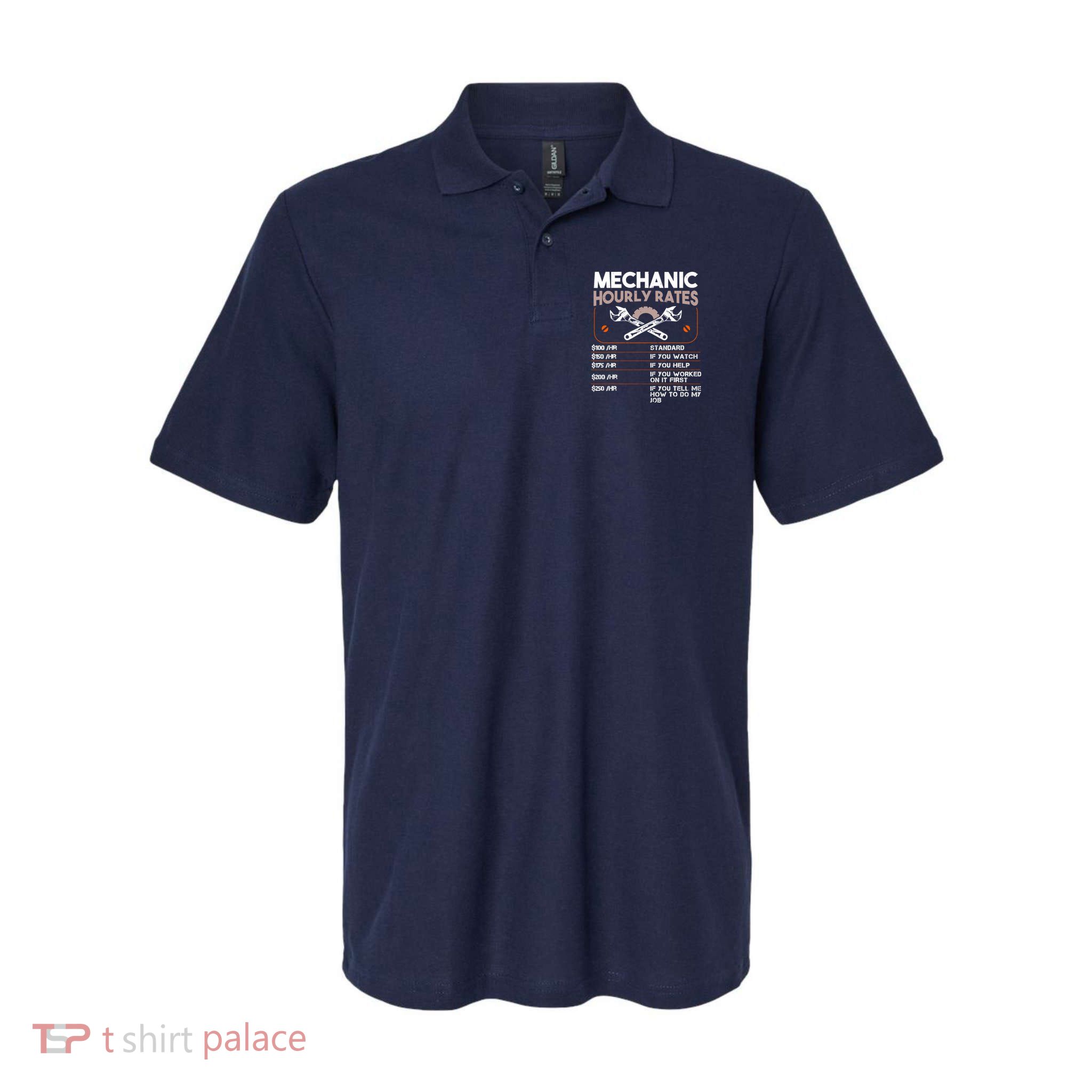 Mechanic Hourly Rate Gift For Funny Labor Rates Polo