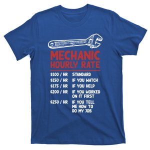 Mechanic Hourly Rate Funny Car Motorcycle Labor Gift Meaningful Gift T-Shirt