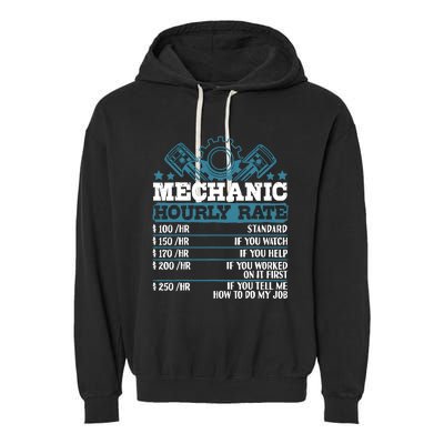 Mechanic Hourly Rate | Auto Mechanic Gifts Garment-Dyed Fleece Hoodie