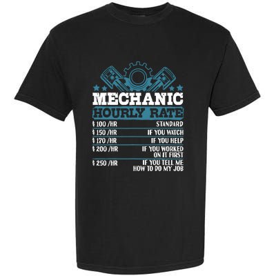 Mechanic Hourly Rate | Auto Mechanic Gifts Garment-Dyed Heavyweight T-Shirt