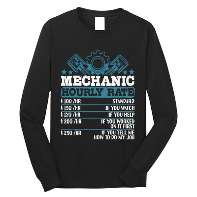 Mechanic Hourly Rate | Auto Mechanic Gifts Long Sleeve Shirt