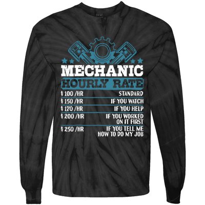 Mechanic Hourly Rate | Auto Mechanic Gifts Tie-Dye Long Sleeve Shirt