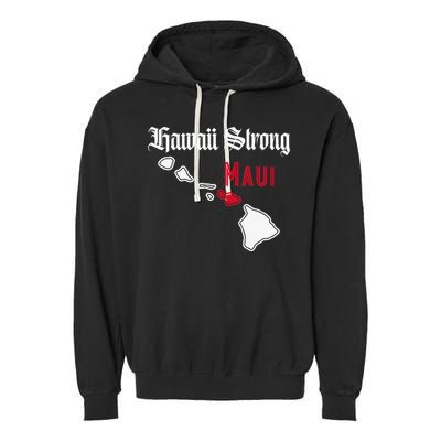 Maui Hawaii Strong Hawaii Garment-Dyed Fleece Hoodie