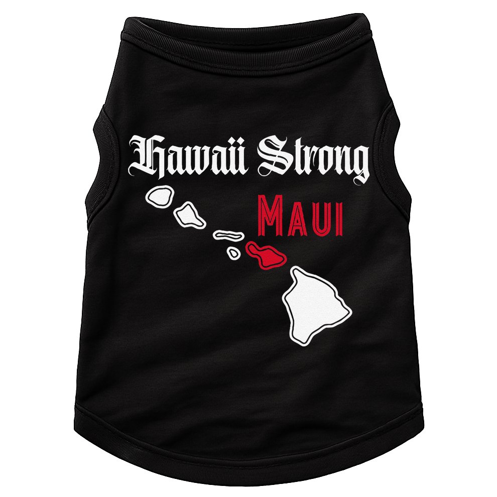 Maui Hawaii Strong Hawaii Doggie Tank