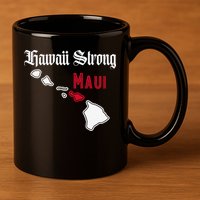 Maui Hawaii Strong Hawaii 11oz C Handle Ceramic Mug