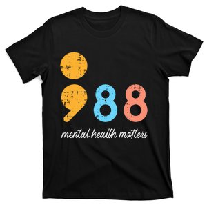 Mental Health Semicolon 98 Depression Awareness T-Shirt