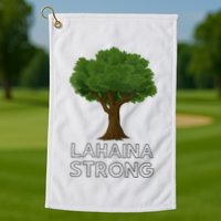Maui Hawaii Strong Maui Wildfire Lahaina Survivor Golf Towel