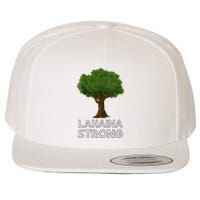 Maui Hawaii Strong Maui Wildfire Lahaina Survivor Wool Snapback Cap