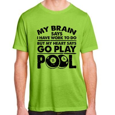 My Heart Says Go Play Pool Gift Funny Billiard 8 Ball Player Gift Adult ChromaSoft Performance T-Shirt