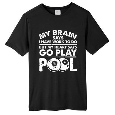 My Heart Says Go Play Pool Gift Funny Billiard 8 Ball Player Gift Tall Fusion ChromaSoft Performance T-Shirt