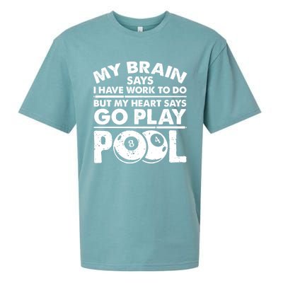 My Heart Says Go Play Pool Gift Funny Billiard 8 Ball Player Gift Sueded Cloud Jersey T-Shirt