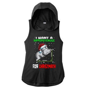 Math Hippopotamus Saying I Want A Hippopotenuse For Gift Ladies PosiCharge Tri-Blend Wicking Draft Hoodie Tank