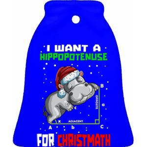 Math Hippopotamus Saying I Want A Hippopotenuse For Gift Ceramic Bell Ornament