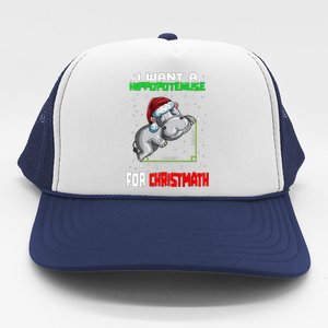 Math Hippopotamus Saying I Want A Hippopotenuse For Gift Trucker Hat