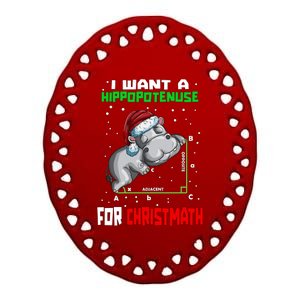 Math Hippopotamus Saying I Want A Hippopotenuse For Gift Ceramic Oval Ornament