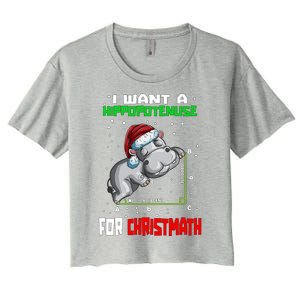 Math Hippopotamus Saying I Want A Hippopotenuse For Gift Women's Crop Top Tee