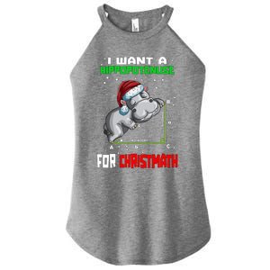 Math Hippopotamus Saying I Want A Hippopotenuse For Gift Women's Perfect Tri Rocker Tank