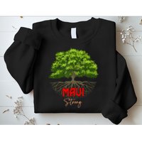 Maui Hawaii Strong Sweatshirt