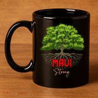 Maui Hawaii Strong 11oz C Handle Ceramic Mug