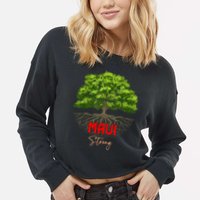 Maui Hawaii Strong Cropped Pullover Crew