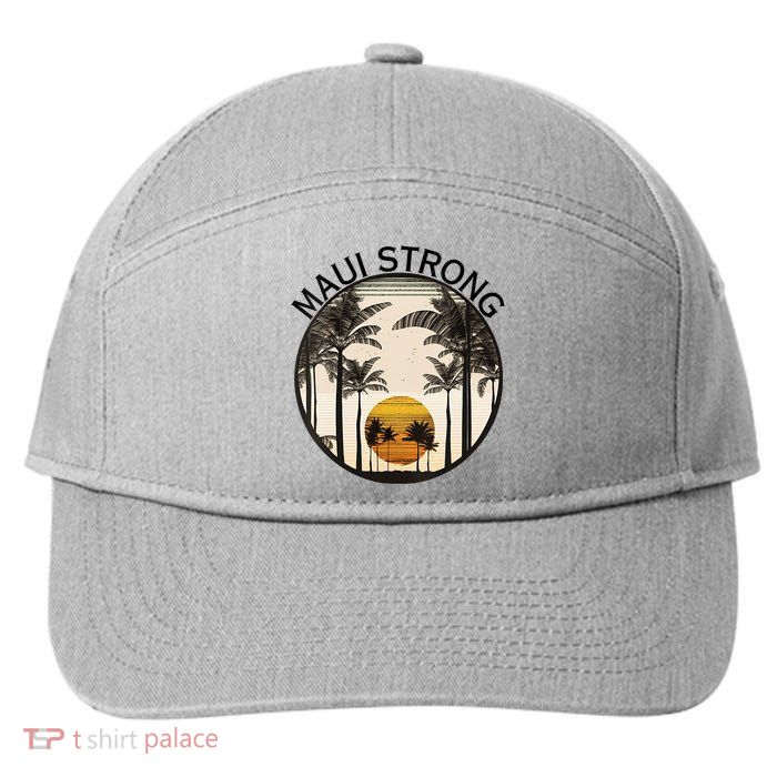 Maui Hawaii Strong Pray For Maui Pray For Lahaina Hawaii 7-Panel Snapback Hat