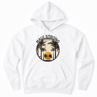 Maui Hawaii Strong Pray For Maui Pray For Lahaina Hawaii Hoodie