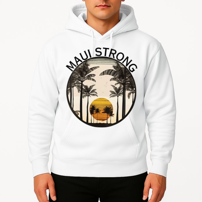 Maui Hawaii Strong Pray For Maui Pray For Lahaina Hawaii Hoodie