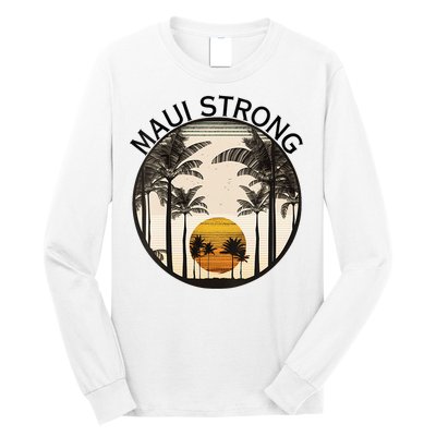 Maui Hawaii Strong Pray For Maui Pray For Lahaina Hawaii Long Sleeve Shirt