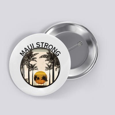 Maui Hawaii Strong Pray For Maui Pray For Lahaina Hawaii Button