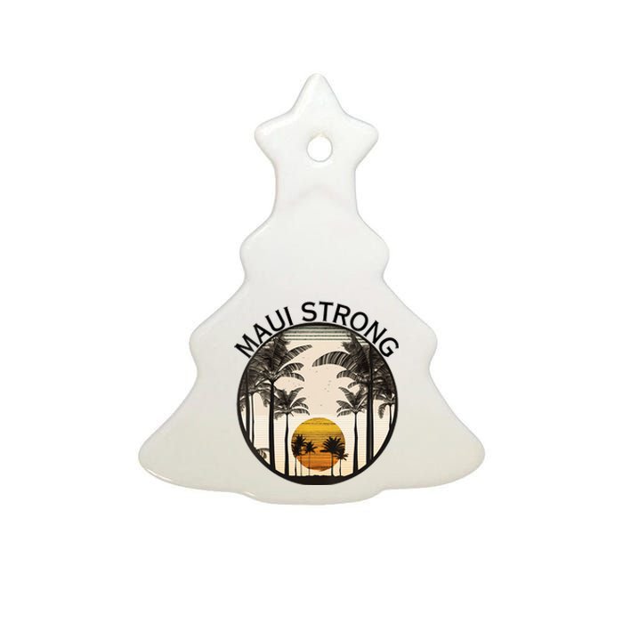 Maui Hawaii Strong Pray For Maui Pray For Lahaina Hawaii Ceramic Tree Ornament