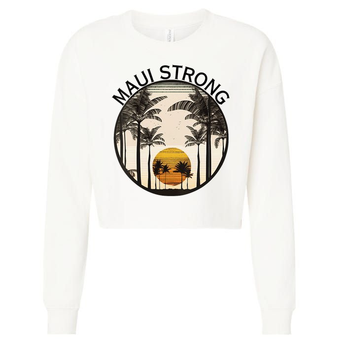 Maui Hawaii Strong Pray For Maui Pray For Lahaina Hawaii Cropped Pullover Crew