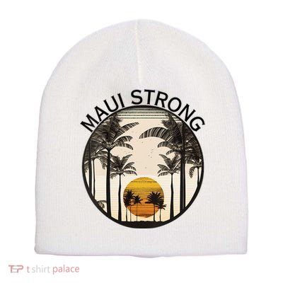 Maui Hawaii Strong Pray For Maui Pray For Lahaina Hawaii Short Acrylic Beanie