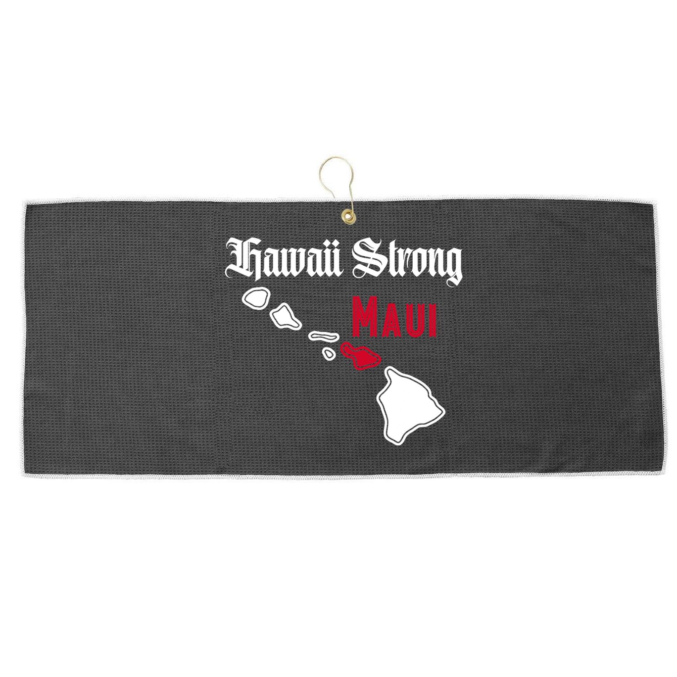 Maui Hawaii Strong Hawaii Stay With Maui Hawaii Large Microfiber Waffle Golf Towel
