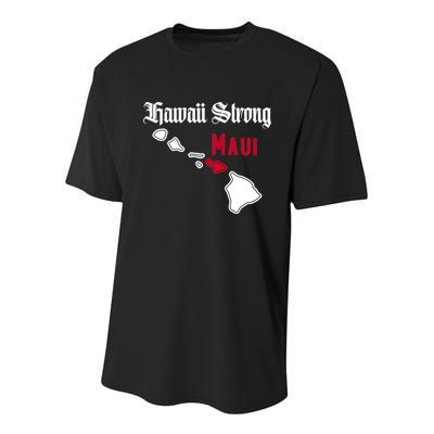 Maui Hawaii Strong Hawaii Stay With Maui Hawaii Youth Performance Sprint T-Shirt
