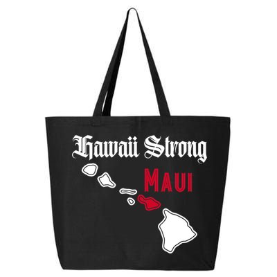 Maui Hawaii Strong Hawaii Stay With Maui Hawaii 25L Jumbo Tote